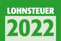 Titelbild mit der Aufschrift Lohnsteuer 2022 - Ein kleiner Ratgeber Titelbild mit der Aufschrift Lohnsteuer 2022 - Ein kleiner Ratgeber